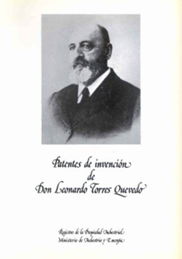 Patentes de invención de Don Leonardo Torres Quevedo