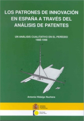 Los patrones de innovación en España a través del análisis de patentes. 1988-1998