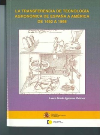 La Transferencia de Tecnología Agronómica de España a América de 1492 a 1598 